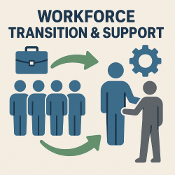 Workforce Transition & Support
